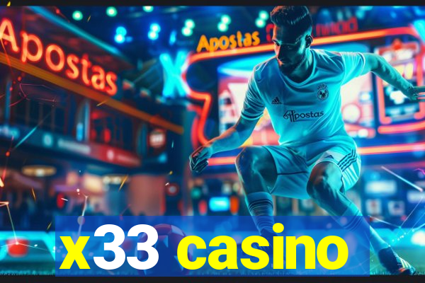 x33 casino